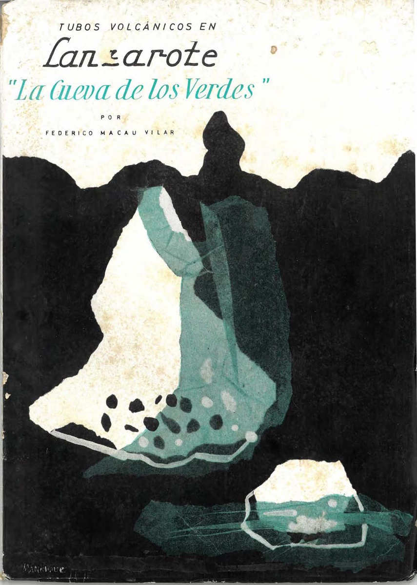 Tubos volcánicos en Lanzarote. La Cueva de Los Verdes